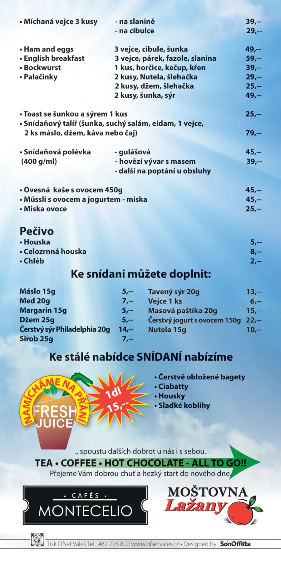 Stálá nabídka snídaní v hospůdce u Kudrnáče v Liberci